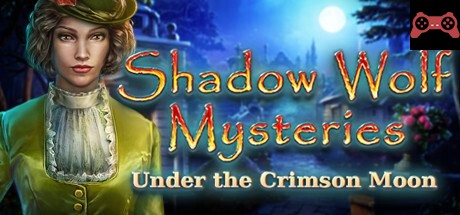 Shadow Wolf Mysteries: Under the Crimson Moon Collector's Edition System Requirements