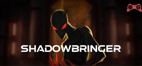 ShadowBringer System Requirements