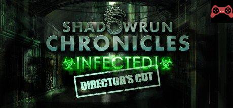 Shadowrun Chronicles: INFECTED Director's Cut System Requirements