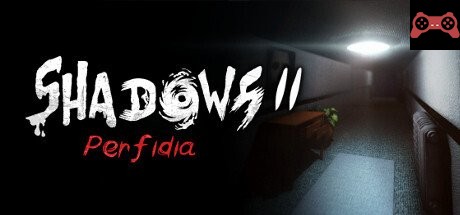 Shadows 2: Perfidia System Requirements
