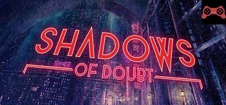 Shadows of Doubt System Requirements