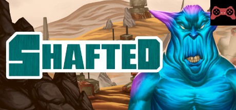 SHAFTED System Requirements