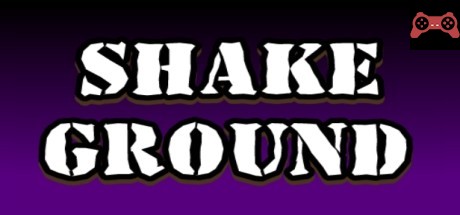Shake Ground System Requirements