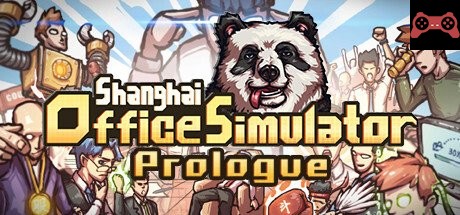 Shanghai Office Simulator: Prologue System Requirements