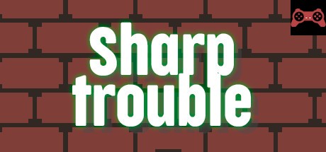 Sharp Trouble System Requirements