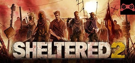 Sheltered 2 System Requirements