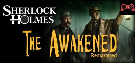 Sherlock Holmes: The Awakened - Remastered Edition System Requirements