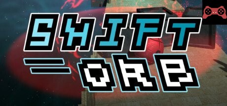Shift Orb System Requirements