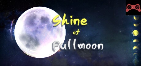 Shine of Fullmoon System Requirements