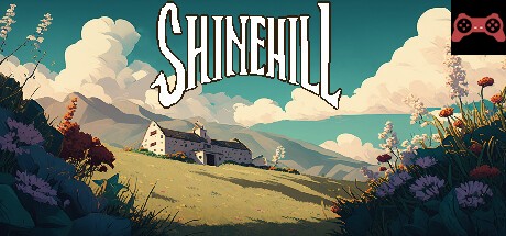 Shinehill System Requirements