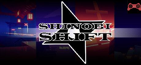 Shinobi Shift System Requirements