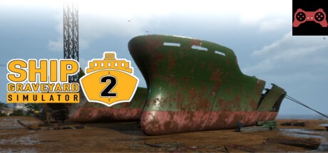 Ship Graveyard Simulator 2 System Requirements