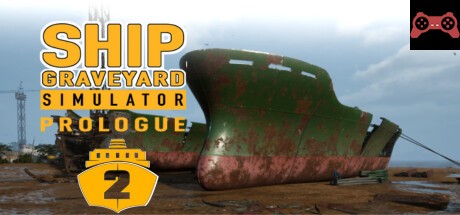 Ship Graveyard Simulator 2: Prologue System Requirements