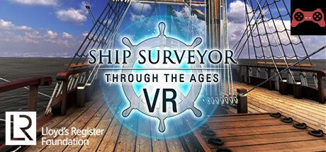 Ship Surveyor Through the Ages - VR System Requirements