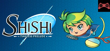 Shishi : Timeless Prelude System Requirements