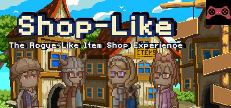 Shop-Like - The Rogue-Like Item Shop Experience System Requirements