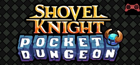 Shovel Knight Pocket Dungeon System Requirements