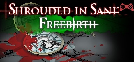 Shrouded in Sanity: Freebirth System Requirements