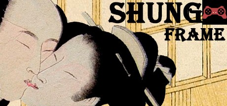 Shunga Frame System Requirements