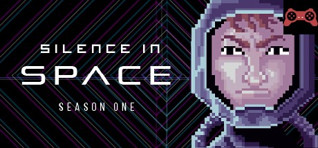 Silence in Space - Season One System Requirements