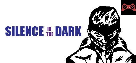 Silence in the Dark System Requirements