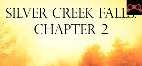 Silver Creek Falls: Chapter 2 System Requirements