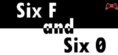 Six F and Six 0 System Requirements
