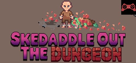 Skedaddle Out The Dungeon System Requirements