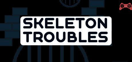Skeleton Troubles System Requirements