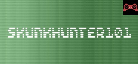 SkunkHunter 101 System Requirements