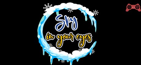 Sky in your eyes System Requirements