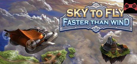 Sky To Fly: Faster Than Wind System Requirements