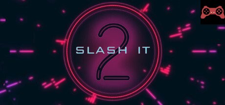 Slash It 2 System Requirements