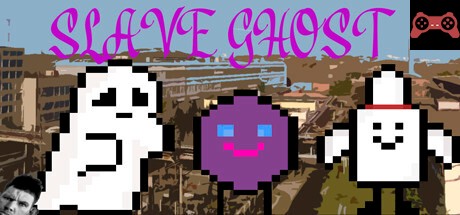 Slave Ghost System Requirements