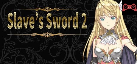 Slave's Sword 2 System Requirements
