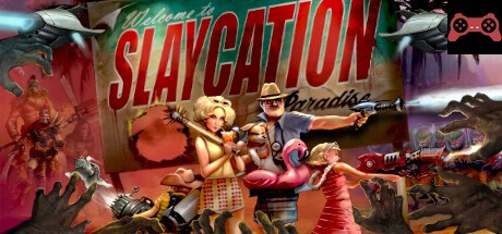 Slaycation Paradise System Requirements