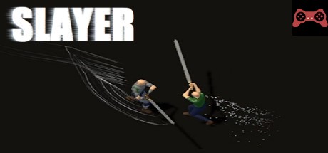 Slayer System Requirements