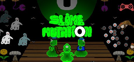 Slime mutation System Requirements