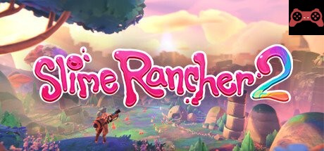 Slime Rancher 2 System Requirements
