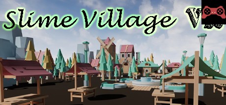 Slime Village VR System Requirements