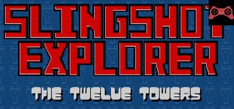 Slingshot Explorer: The Twelve Towers System Requirements