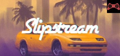 Slipstream System Requirements