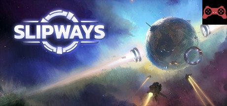 Slipways System Requirements