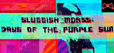 Sluggish Morss: Days of the Purple Sun System Requirements