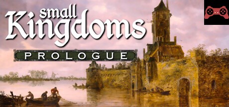Small Kingdoms Prologue System Requirements