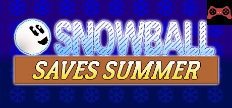 Snowball Saves Summer System Requirements