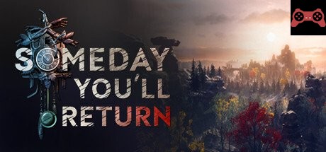 Someday You'll Return System Requirements