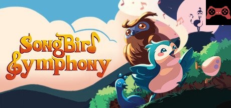 Songbird Symphony System Requirements