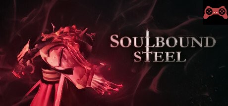 Soulbound Steel System Requirements