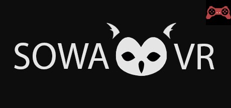 SOWA VR System Requirements